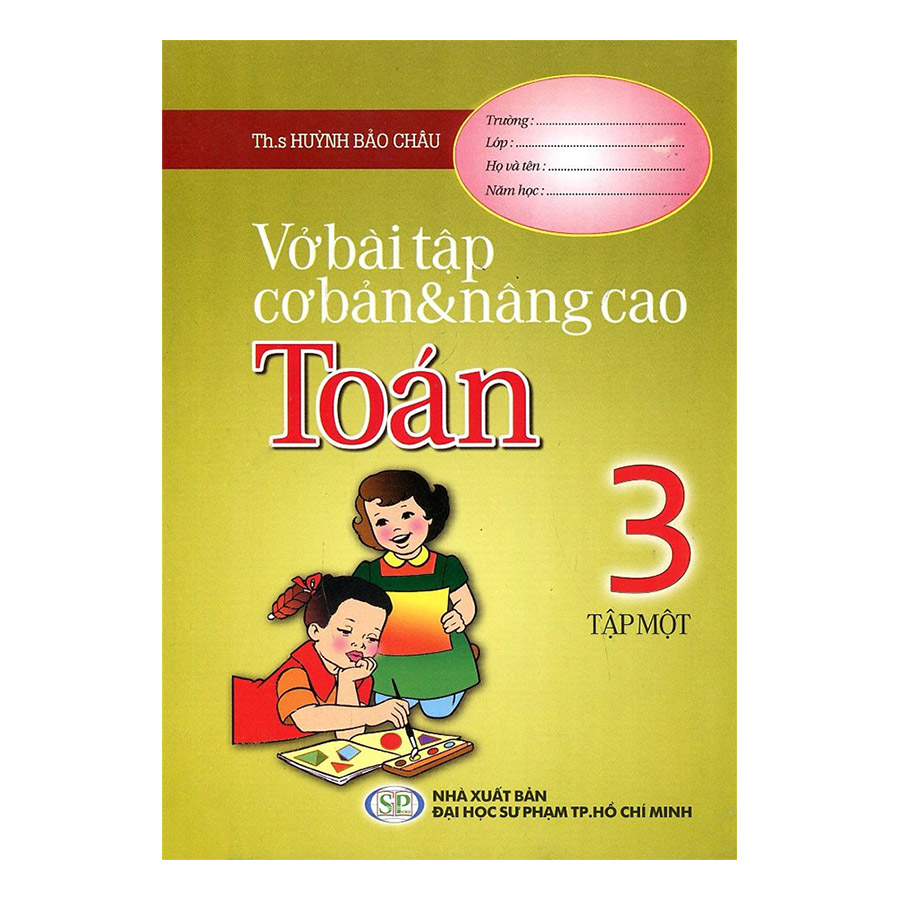 Combo Lớp 3: Để Học Tốt Toán, Luyện Từ Và Câu, Luyện Tập Tập Làm Văn, Vở Bài Tập Cơ Bản Và Nâng Cao Toán