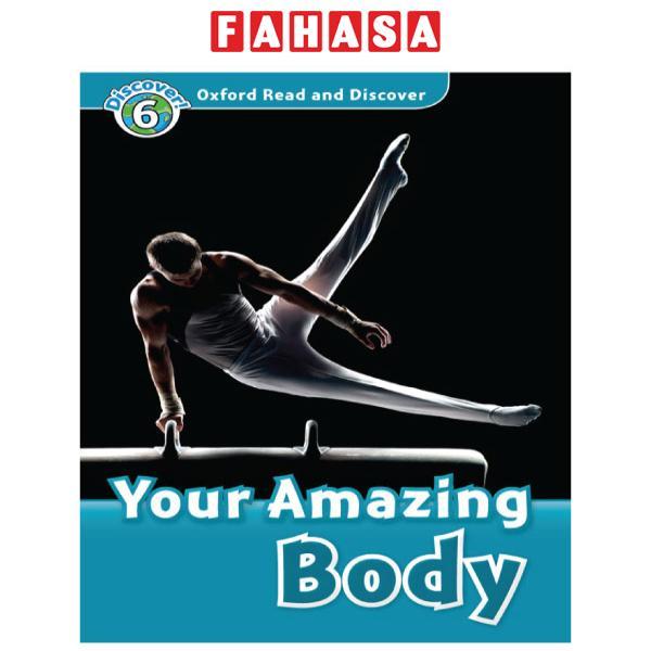 Oxford Read and Discover 6 Your Amazing Body