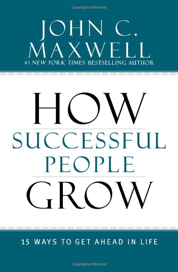 How Successful People Grow: 15 Ways To Get Ahead In Life (Hardcover)