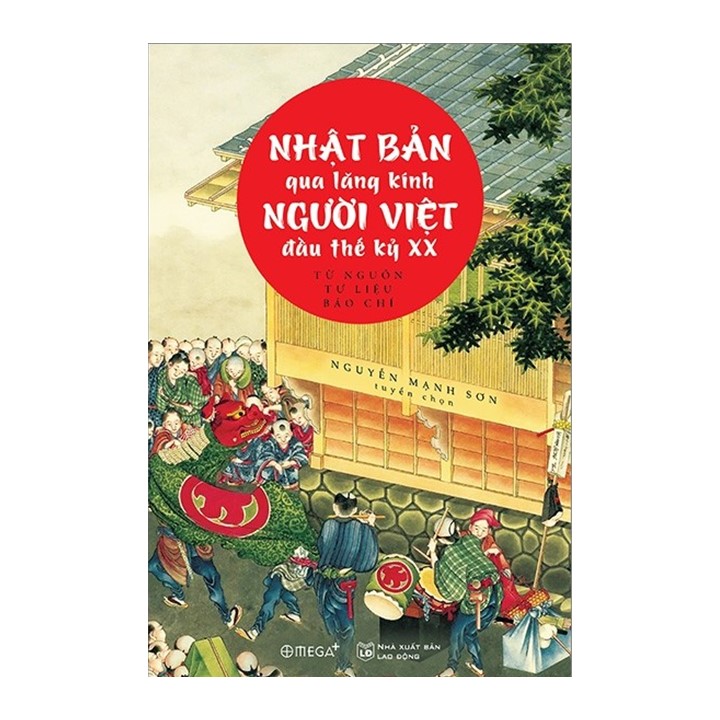 Combo Sách: Nhật Bản Qua Lăng Kính Người Việt Đầu Thế Kỷ XX + Nhật Bản Đến Và Yêu