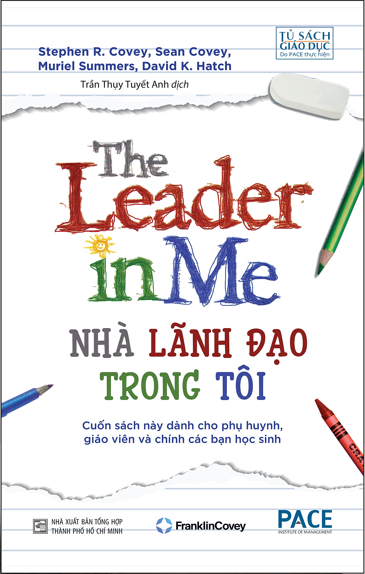 Nhà lãnh đạo trong tôi (The Leader in Me) - Stephen R. Covey