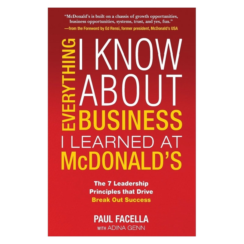 Everything I Know About Business I Learned at McDonalds