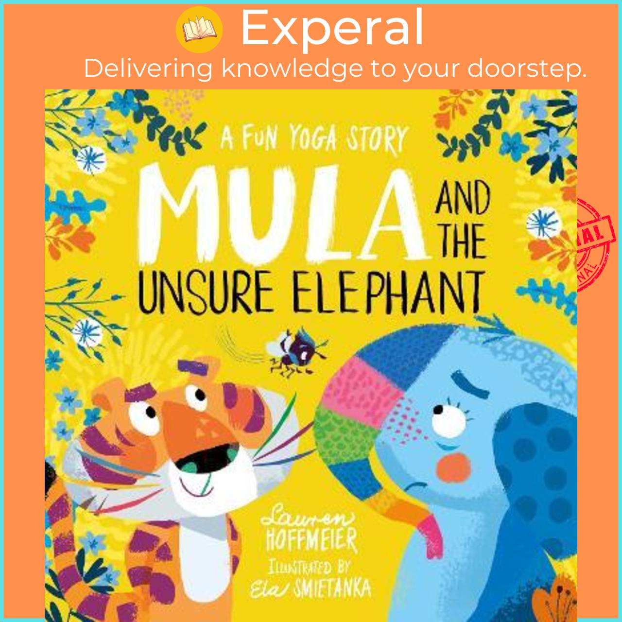 Sách - Mula and the Unsure Elephant: A Fun Yoga Story by Lauren Hoffmeier