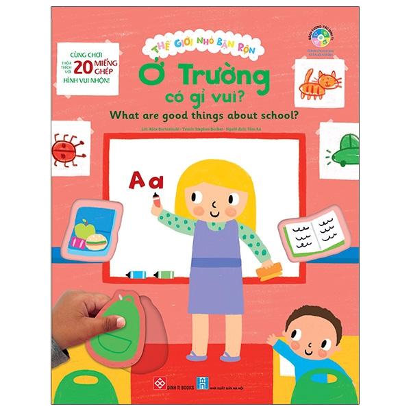 Thế Giới Nhỏ Bận Rộn - Ở Trường Có Gì Vui? - What Are Good Things About School?