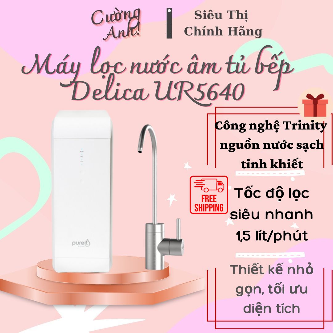 [Miễn phí lắp đặt ] Máy lọc nước Unilever Pureit Delica UR5640 RO lớn , công suất lọc 14000L, tốc độ lọc 1.5L/phút. Hàng chính hãng