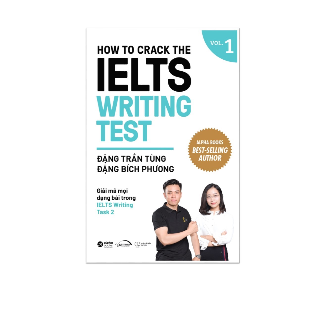 Combo Crack IELTS Giúp Bạn Chinh Phục Giấc Mơ IELTS : How To Crack The IELTS Speaking Test - Part 1 + How To Crack The IELTS Writing Test - Vol 1