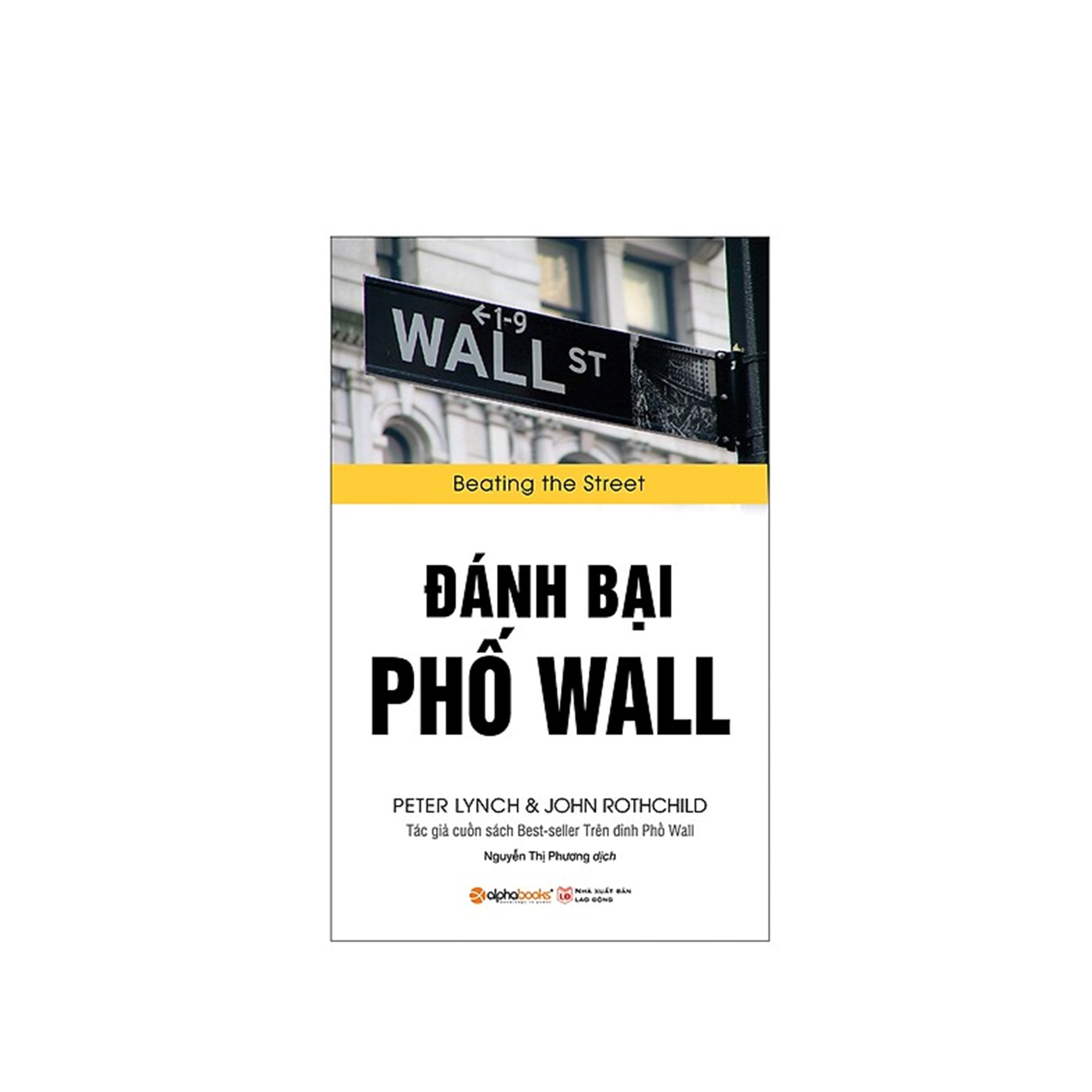 Combo Sách Kĩ Năng Kinh Doanh:  Đánh Bại Phố Wall (Tái Bản 2018) + Những Bài Học Đầu Tư Từ Warren Buffett