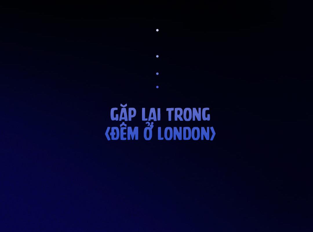 đêm ở london chapter 0 17