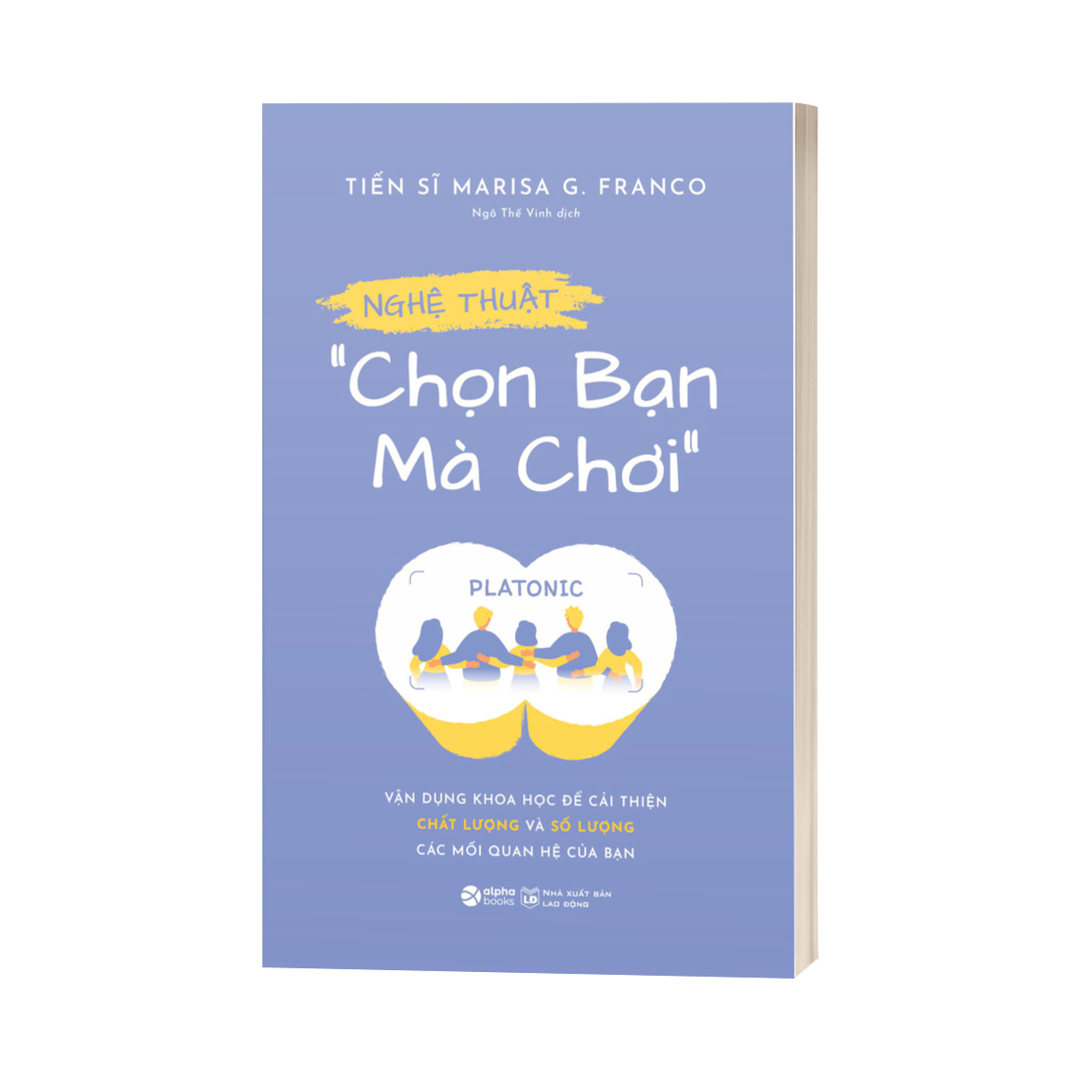 Sách Nghệ Thuật Chọn Bạn Mà Chơi - ảnh 5
