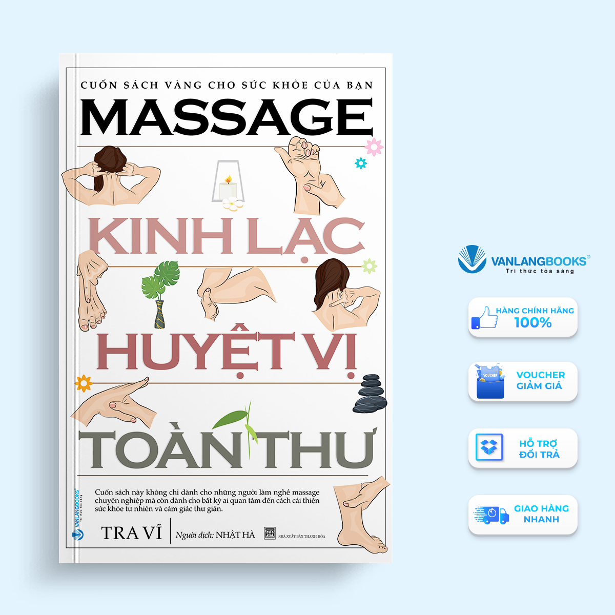 Massage Kinh Lạc Huyệt Vị Toàn Thư Tái Bản - Vanlangbooks - 2024