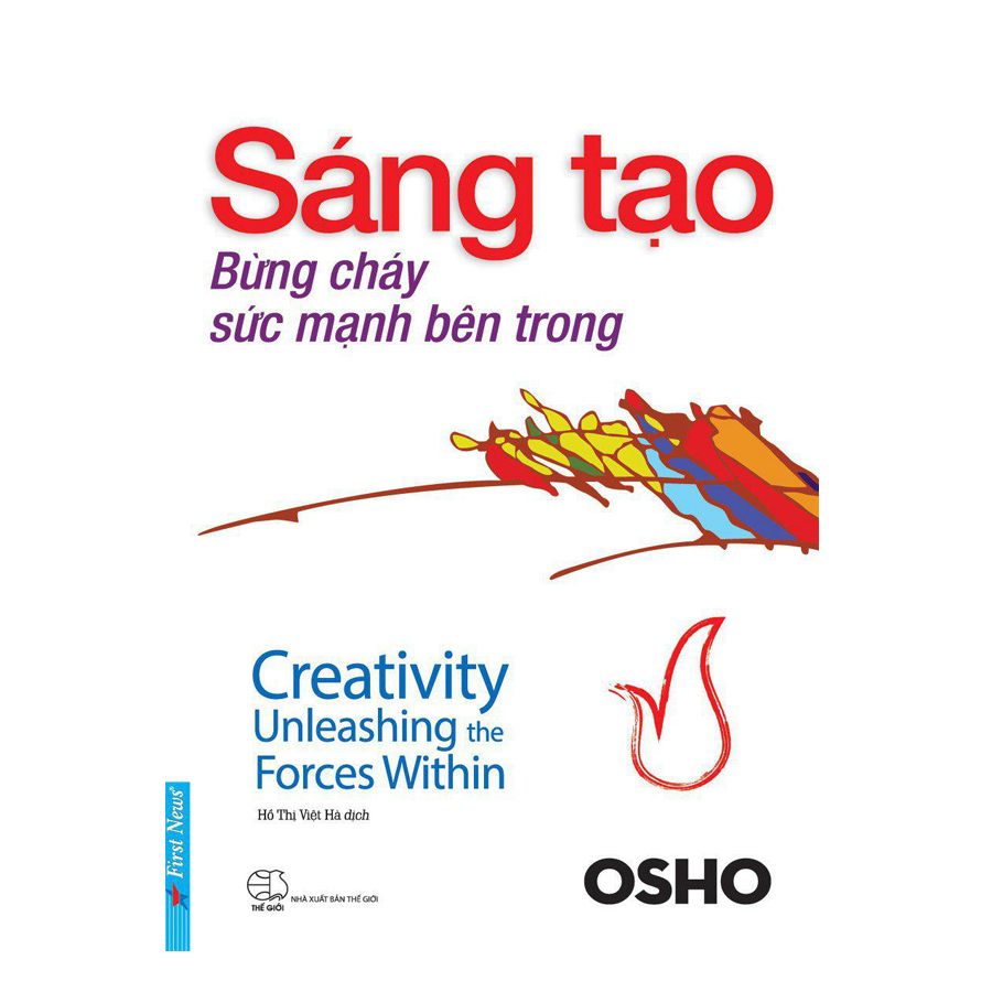 OSHO - Sáng Tạo Bừng Cháy Sức Mạnh Bên Trong (Tái Bản)