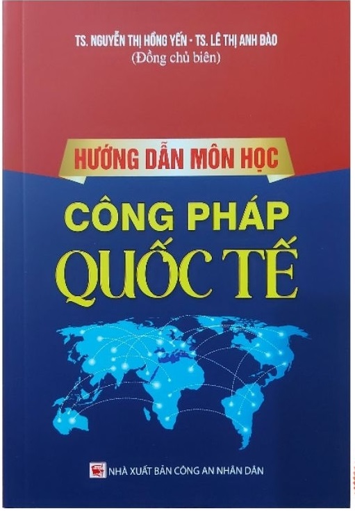 Hướng Dẫn Môn Học Công Pháp Quốc Tế - TS. Nguyễn Thị Hồng Yến