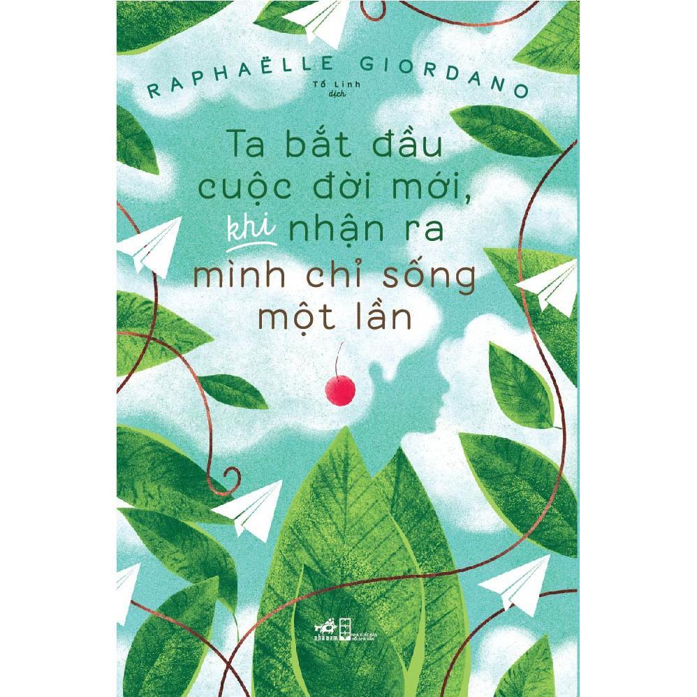 Ta Bắt Đầu Cuộc Đời Mới, Khi Nhận Ra Mình Chỉ Sống Một Lần - Ban Quyên