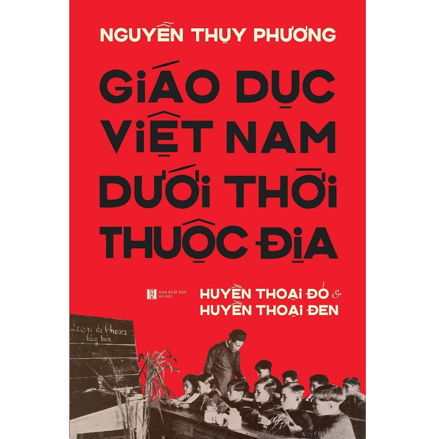 Giáo Dục Việt Nam Dưới Thời Thuộc Địa - Bản Quyền