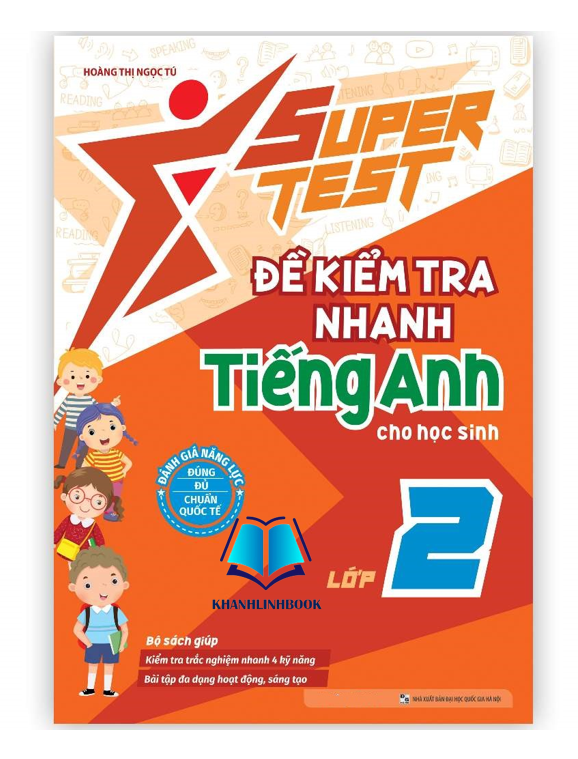 Sách Super Test - Đề kiểm tra nhanh Tiếng Anh Lớp 2