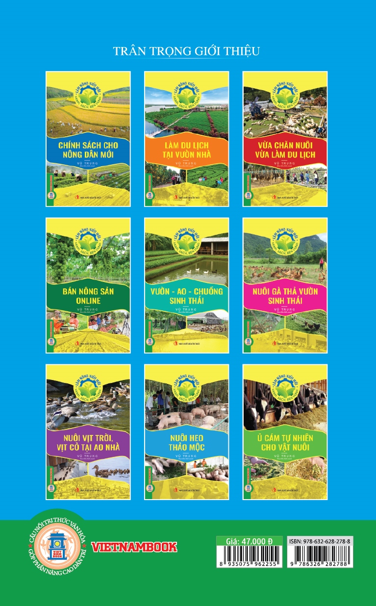 Nuôi Heo Thảo Mộc (Tủ sách Làm Nông Kiểu Mới - Xanh, Sạch, Bền Vững)
