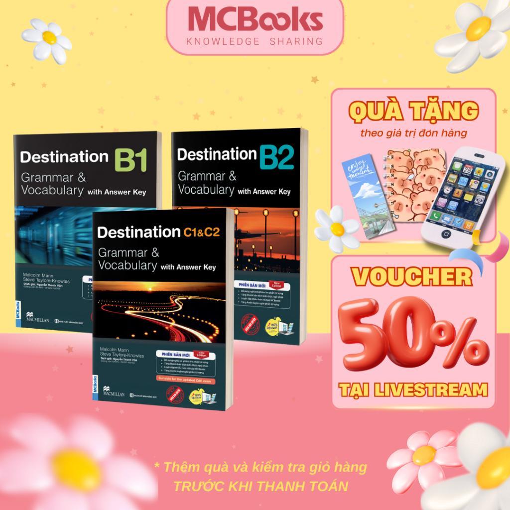 Sách - Destination Grammar &amp; Vocabulary B1, B2, C1 &amp; C2 - Kèm Đáp Án - MCBooks