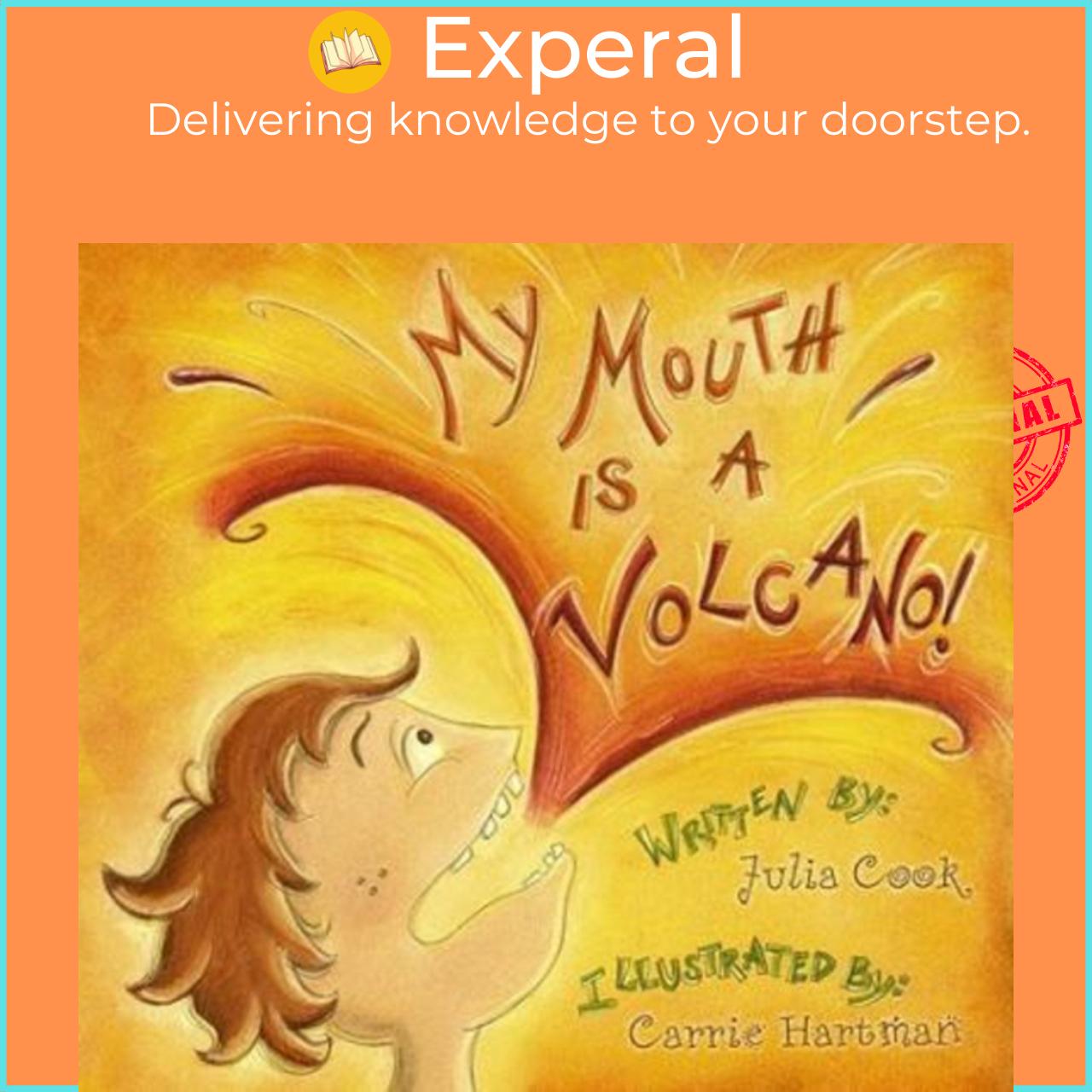 Sách - My Mouth is a Volcano! by Julia Cook