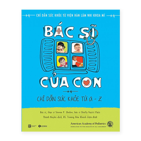 Bác Sĩ Tại Gia Của Bé Với Combo: Bác Sĩ Của Con +  Bác Sĩ Riêng Của Bé Yêu - Chào Con! Ba Mẹ Đã Sẵn Sàng  