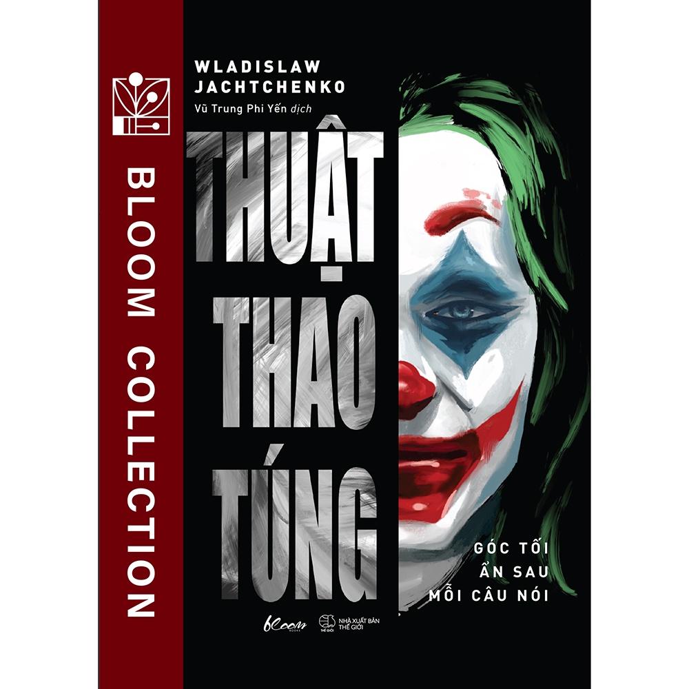 Hình ảnh Sách Thuật Thao Túng: Góc Tối Ẩn Sau Mỗi Câu Nói - Skybooks - BẢN QUYỀN