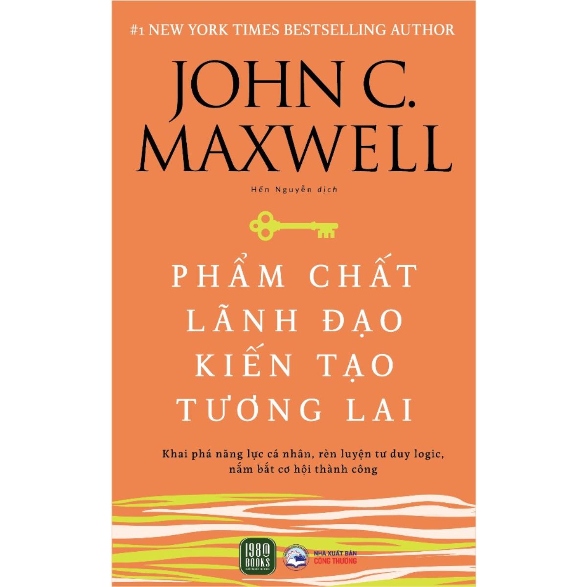 Phẩm Chất Lãnh Đạo - Kiến Tạo Tương Lai
