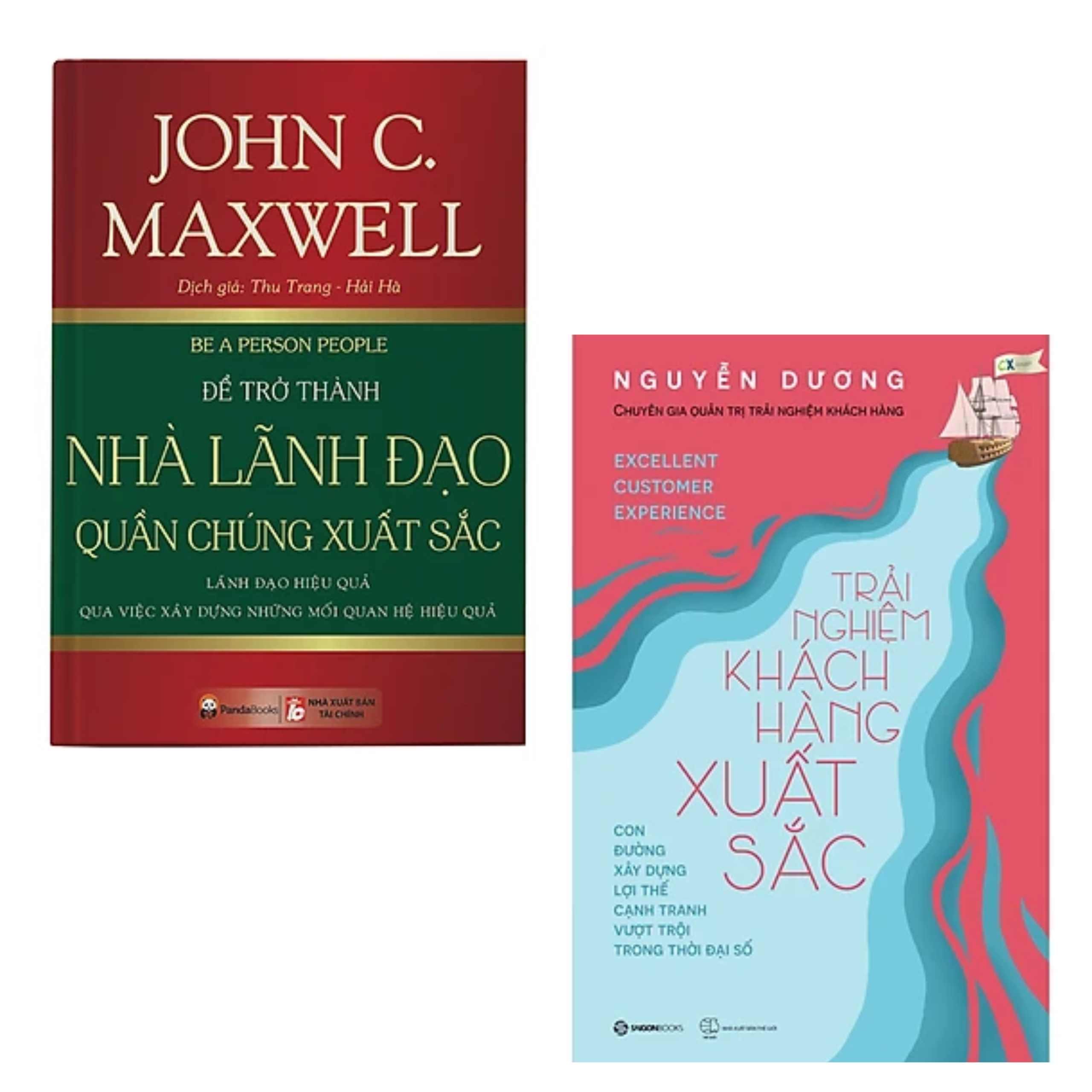 Combo 2 cuốn sách Quản Trị, Lãnh Đạo : Trải Nghiệm Khách Hàng Xuất Sắc + Để Trở Thành Nhà Lãnh Đạo Quần Chúng Xuất Sắc