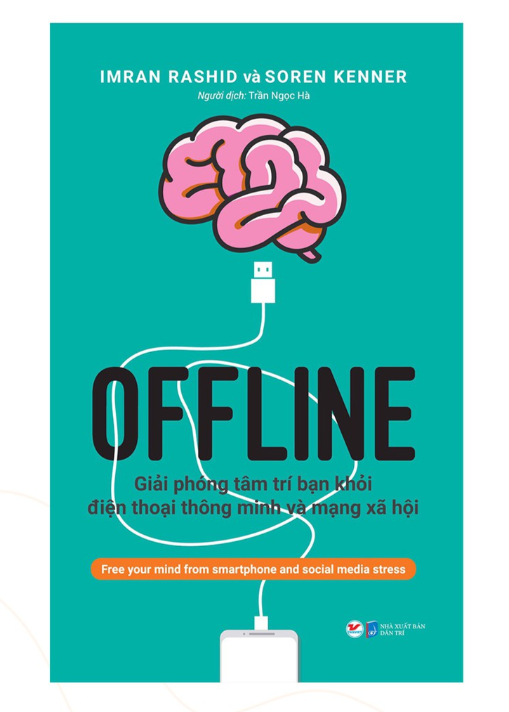 Offline Giải Phóng Tâm Trí Bạn Khỏi Điện Thoại Thông Minh Và Mạng Xã Hội - Bản Quyền