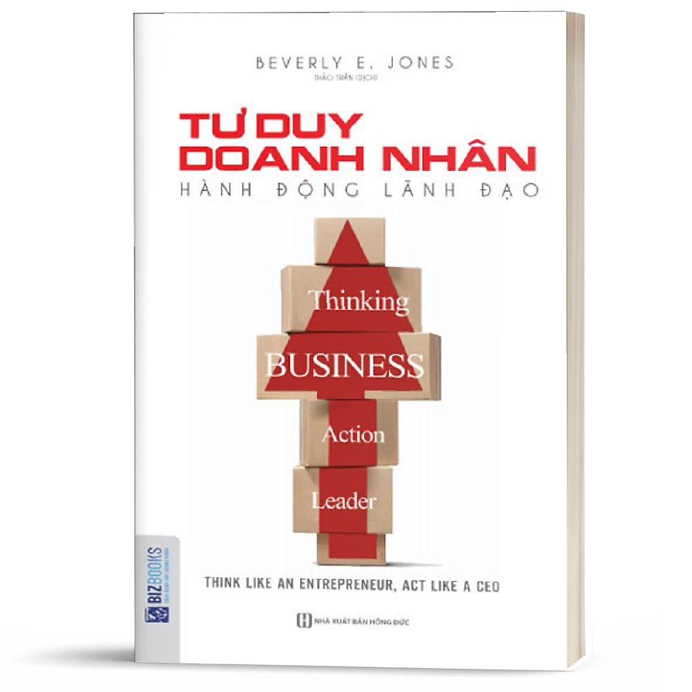 Sách - Tư duy doanh nhân hành động lãnh đạo - BizBooks