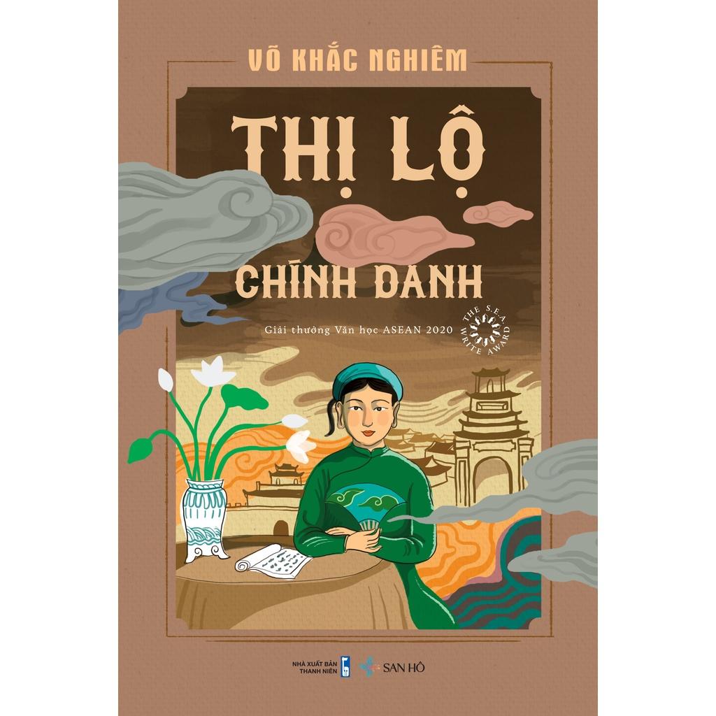 Thị Lộ Chính Danh (Võ Khắc Nghiêm)