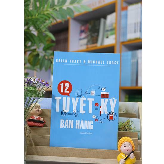 Sách - 12 Tuyệt Kỹ Bán Hàng