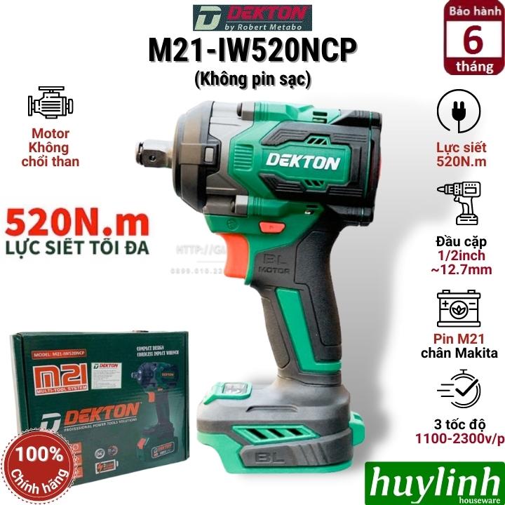 Máy siết bulong dùng pin Dekton M21-IW520NCP - Đầu khẩu 1.2''~12,7mm - Lực siết 520N.m