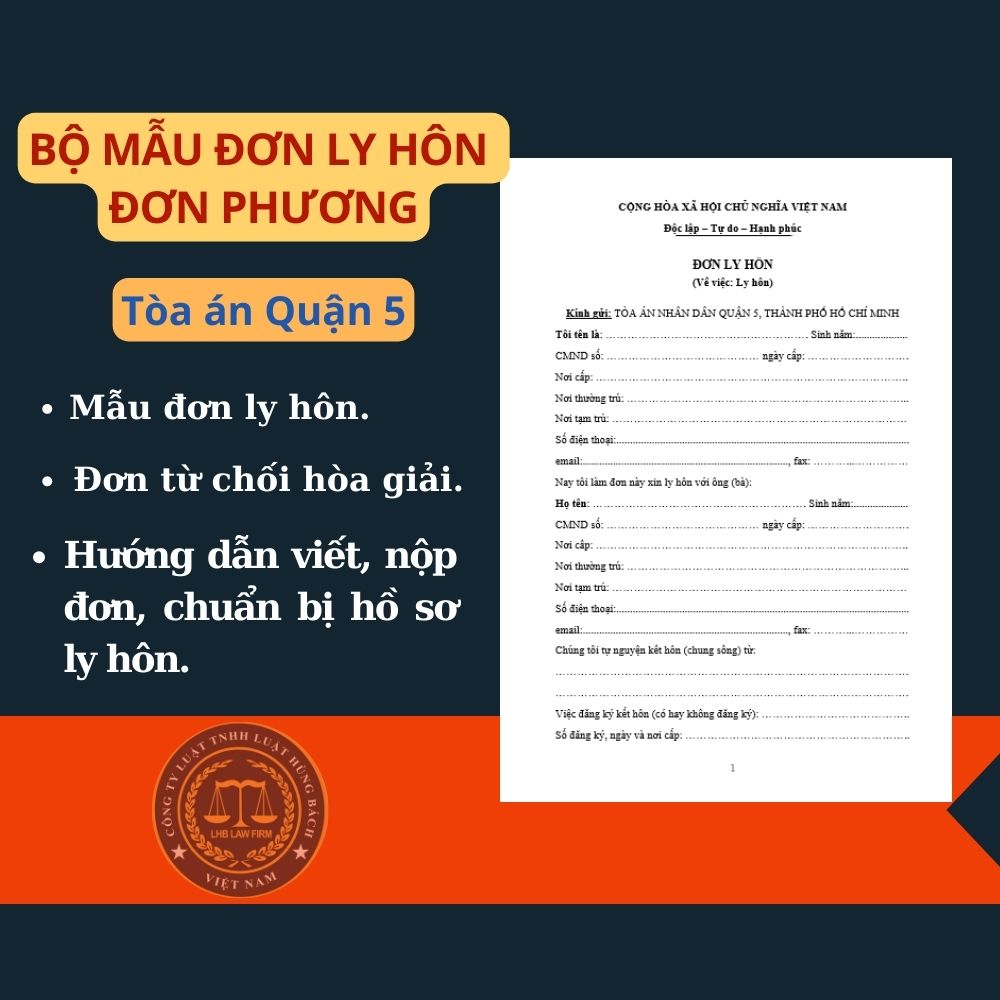 Mẫu đơn ly hôn đơn phương Tòa án quận 5 + tài liệu hướng dẫn chi tiết
