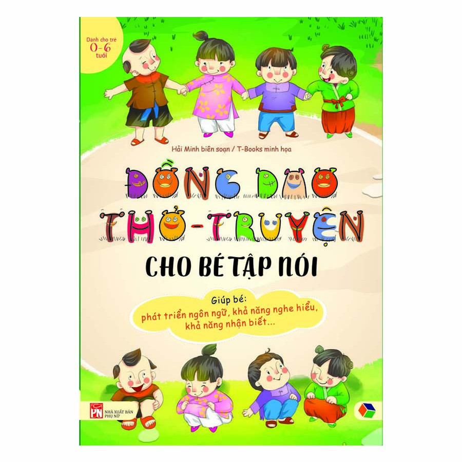 Đồng Dao Thơ - Truyện Cho Bé Tập Nói