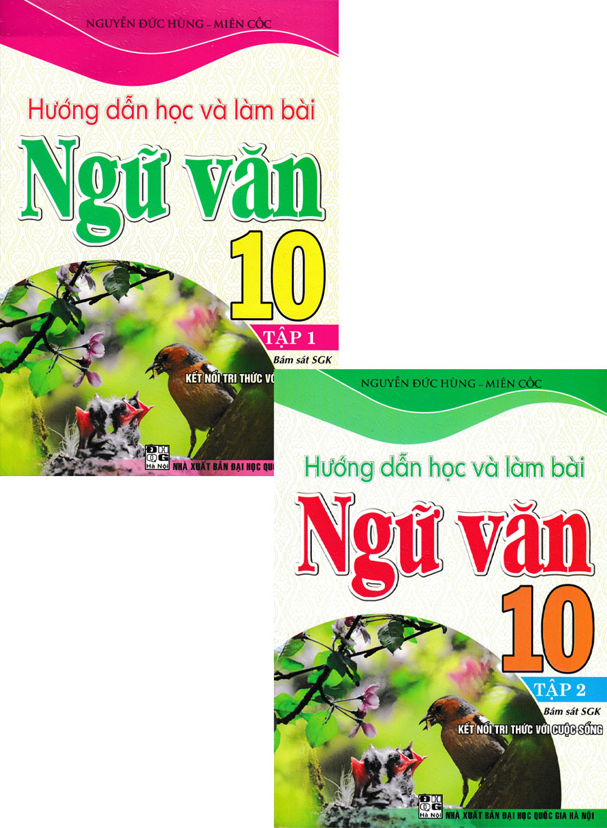 Combo Hướng Dẫn Học Và Làm Bài Ngữ Văn 10 - Tập 1 + Tập 2   	_HA