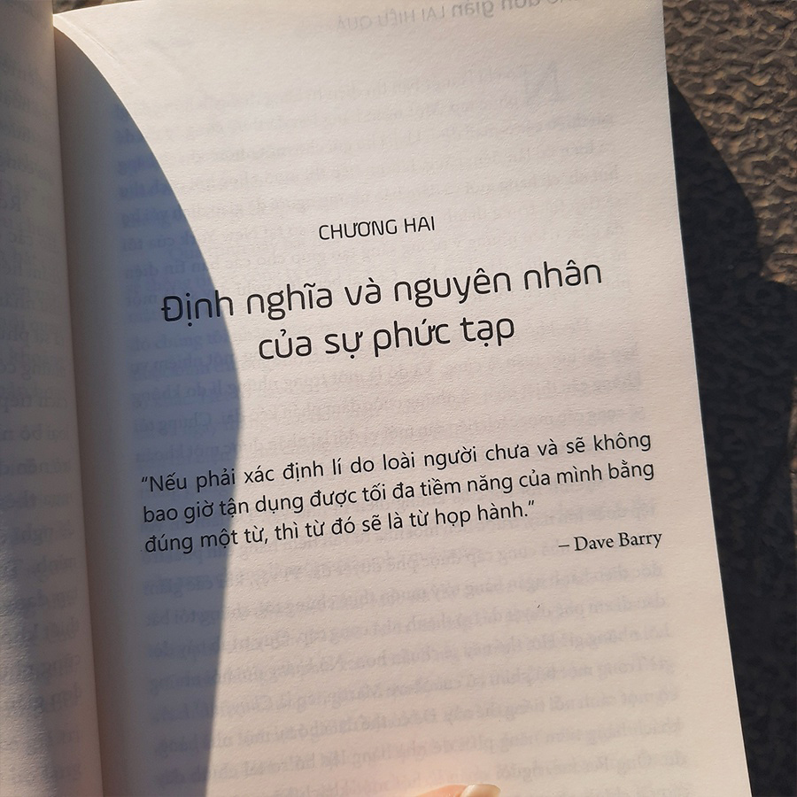 Vì Sao Đơn Giản Lại Hiệu Quả - Thoát Khỏi Cạm Bẫy Của Sự Phức Tạp &amp; Tập Trung Vào Những Việc Quan Trọng