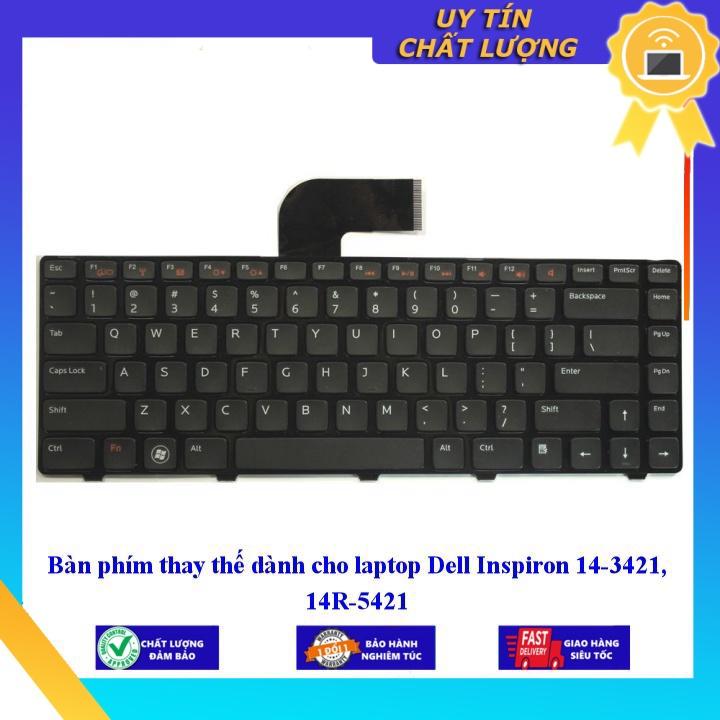 Bàn phím dùng cho laptop Dell Inspiron 14-3421 14R-5421 - Hàng Nhập Khẩu New Seal