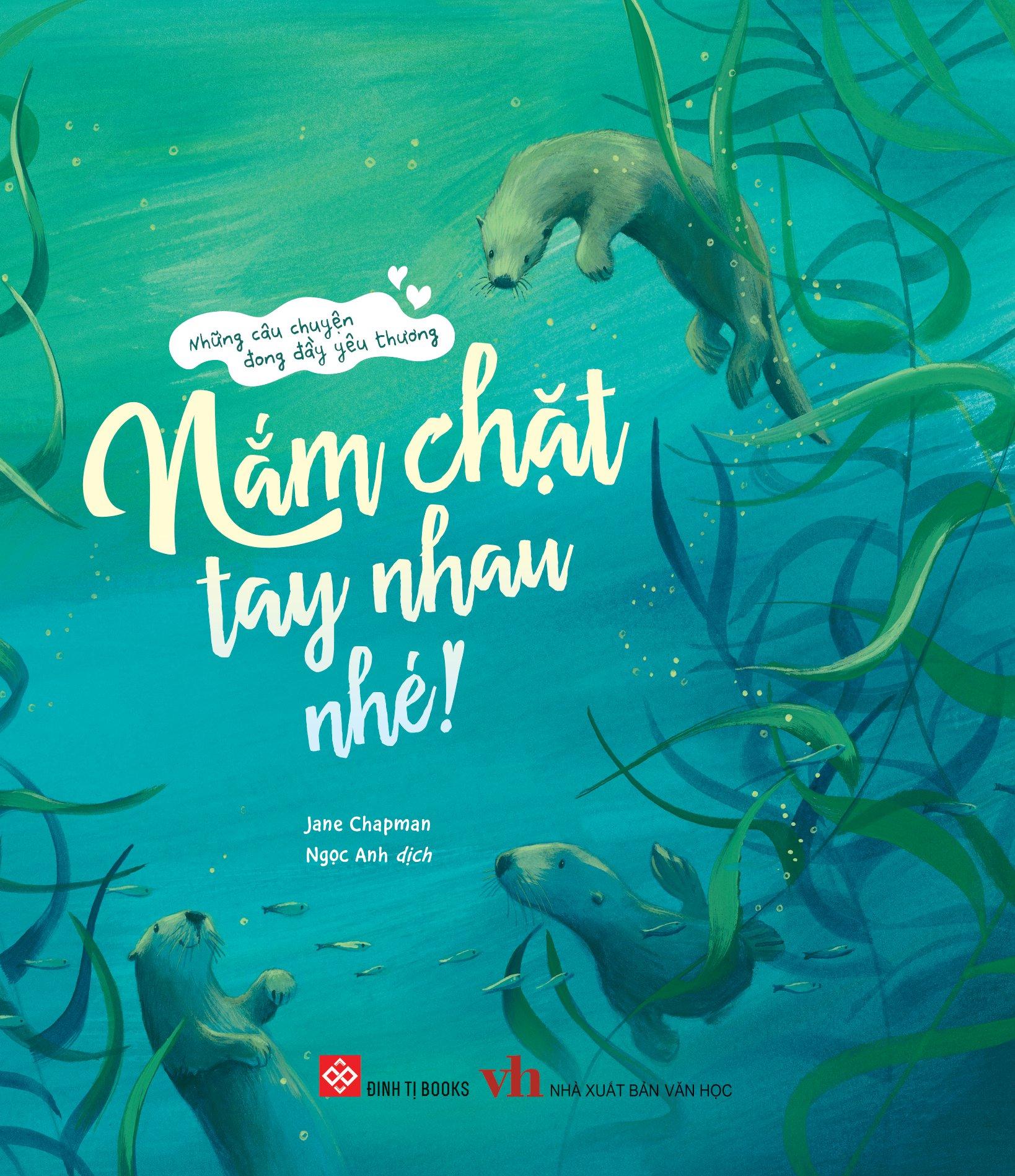 Những Câu Chuyện Đong Đầy Yêu Thương - Nắm Chặt Tay Nhau Nhé!