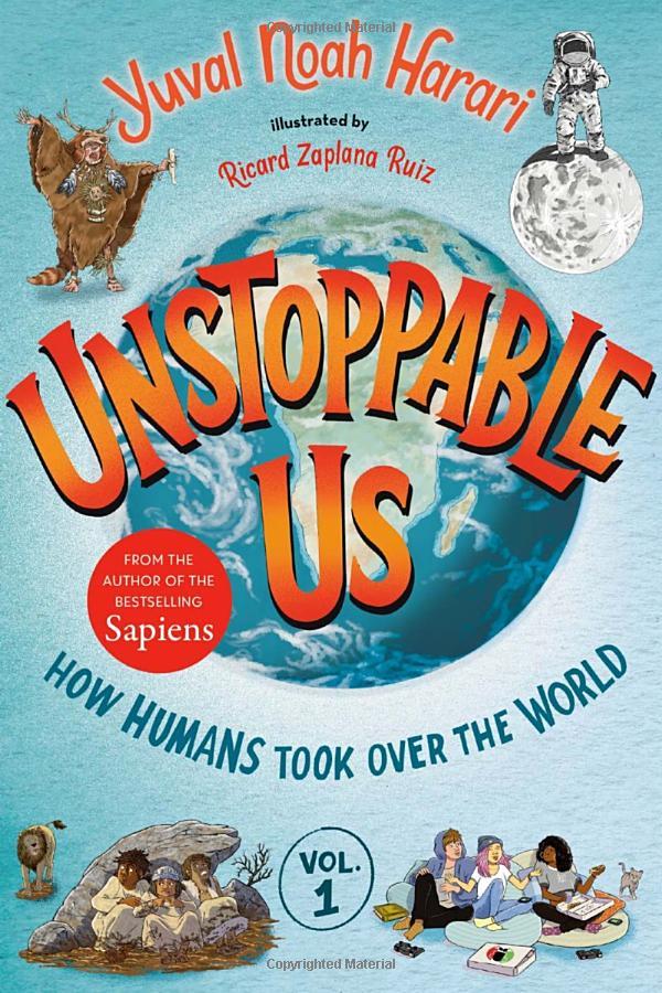 Unstoppable Us Vol. 1: How Humans Took Over The World