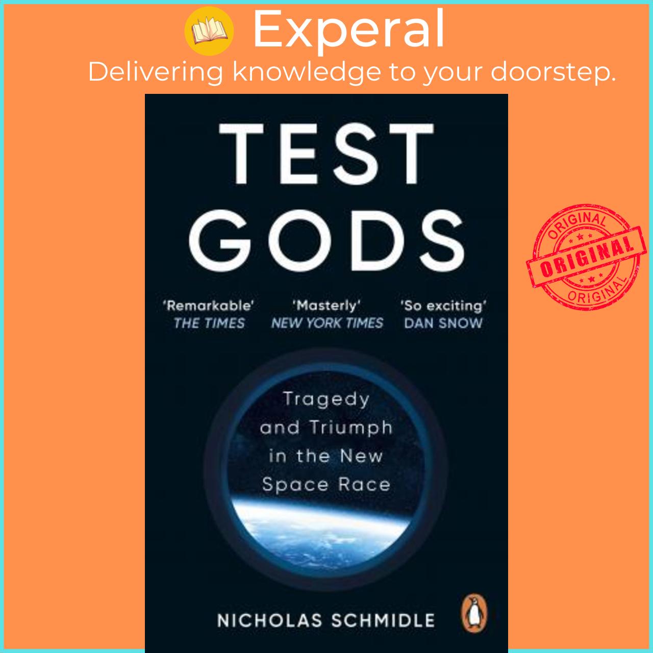 Sách - Test Gods : Tragedy and Triumph in the New Space Race by Nicholas Schmidle