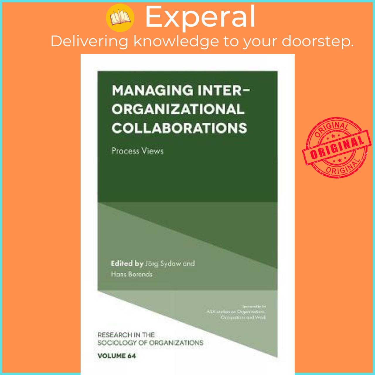 Sách - Managing Inter-Organizational Collaborations : Process Views by Jörg Sydow