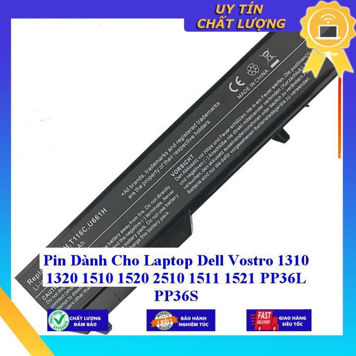 Pin dùng cho Laptop Dell Vostro 1310 1320 1510 1520 2510 1511 1521 PP36L PP36S - Hàng Nhập Khẩu  MIBAT17