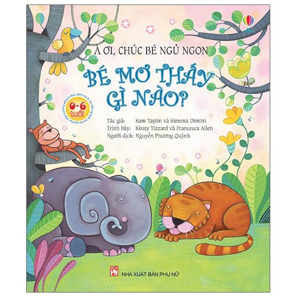 À Ơi, Chúc Bé Ngủ Ngon - Bé Mơ Thấy Gì Nào