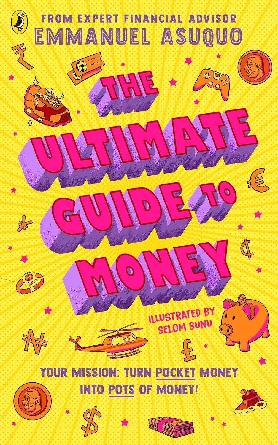Sách ngoại văn: The Ultimate Guide To Money