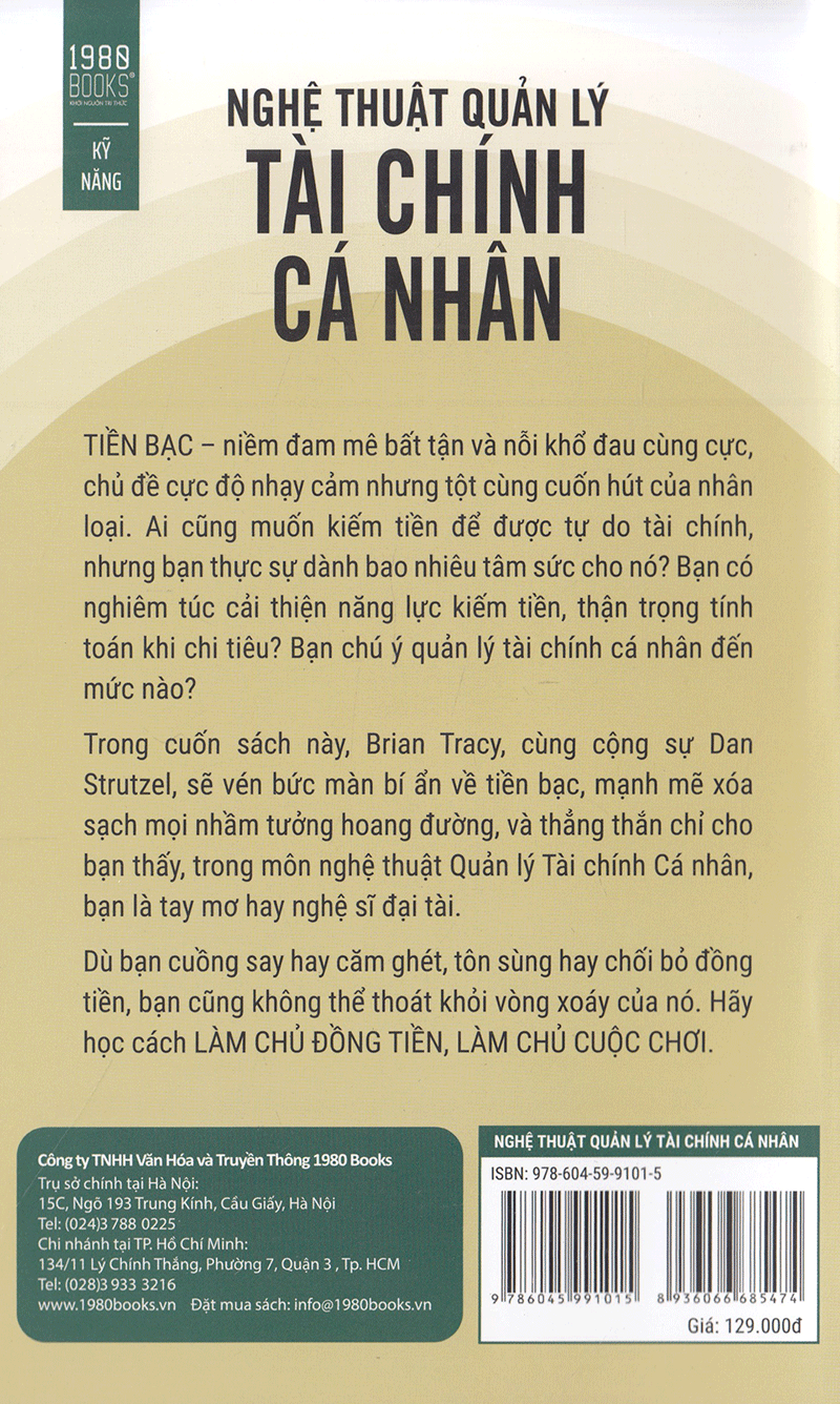 Cách sử dụng tài chính cá nhân khoa học để trở nên giàu có: Nghệ Thuật Quản Lý Tài Chính Cá Nhân ( Tặng Boookmark Tuyệt Đẹp )