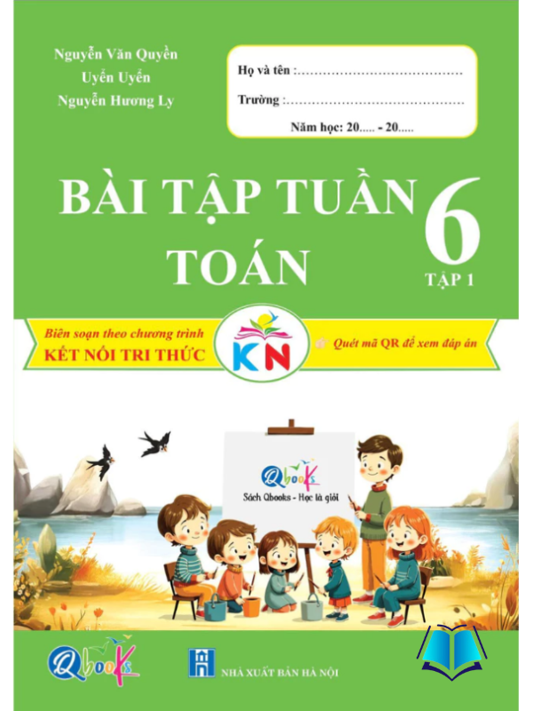 Sách - Bài Tập Tuần Toán Lớp 6 - Cả Năm - Kết Nối Tri Thức Với Cuộc Sống