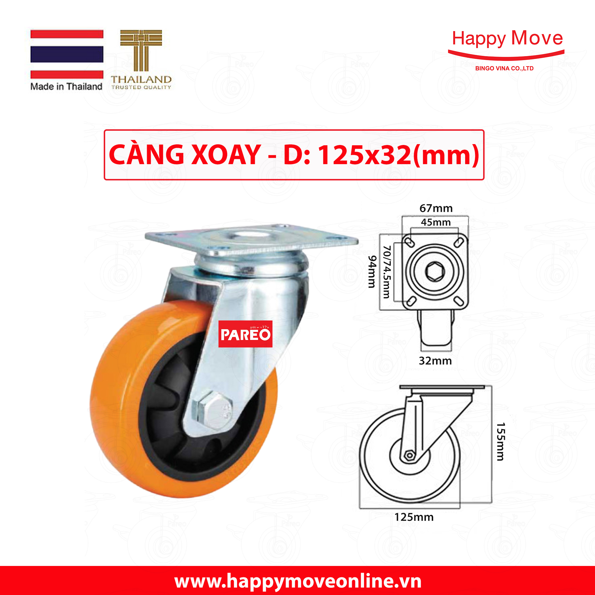 BÁNH XE ĐẨY PU CÔNG NGHỆ CAO, LOẠI CÀNG XOAY 125mm - THƯƠNG HIỆU HAPPY MOVE (THÁI LAN)