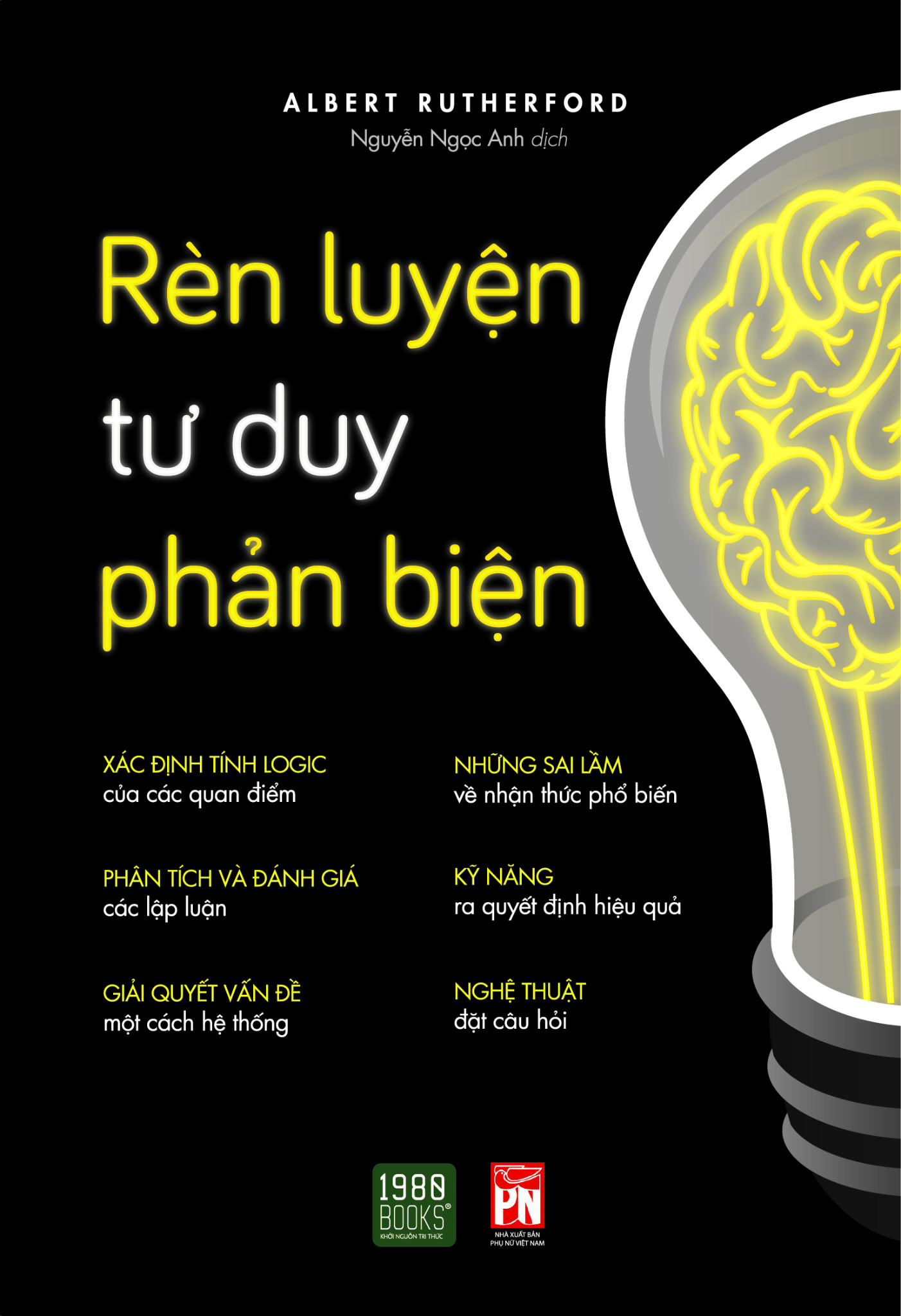Combo 4 Sức Mạnh Của Tư Duy: Rèn Luyên Tư Duy Phản Biện + Tư Duy Song Song + Tư Duy Logic + Tư Duy Phản Biện