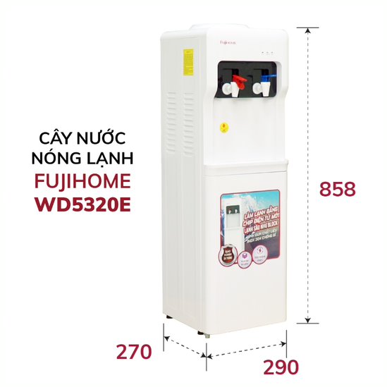 Cây nước nóng lạnh Nhật Bản Fujihome WD5320E khóa vòi nóng, máy nước uống nóng lạnh mini tự ngắt tiết kiệm điện - Hàng Chính hãng