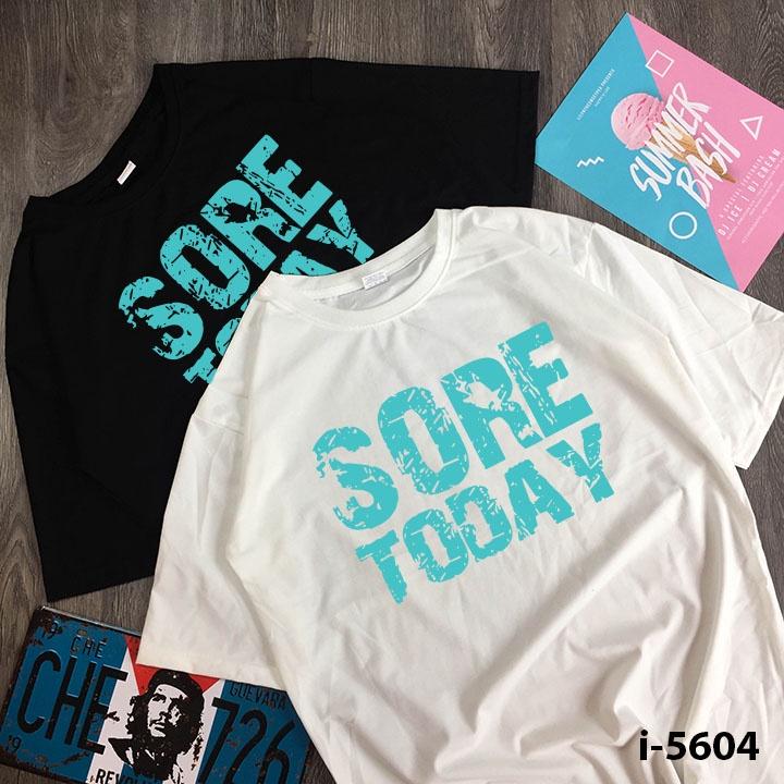 Áo Thun Unisex Chữ SORE TODAY Dạ Quang