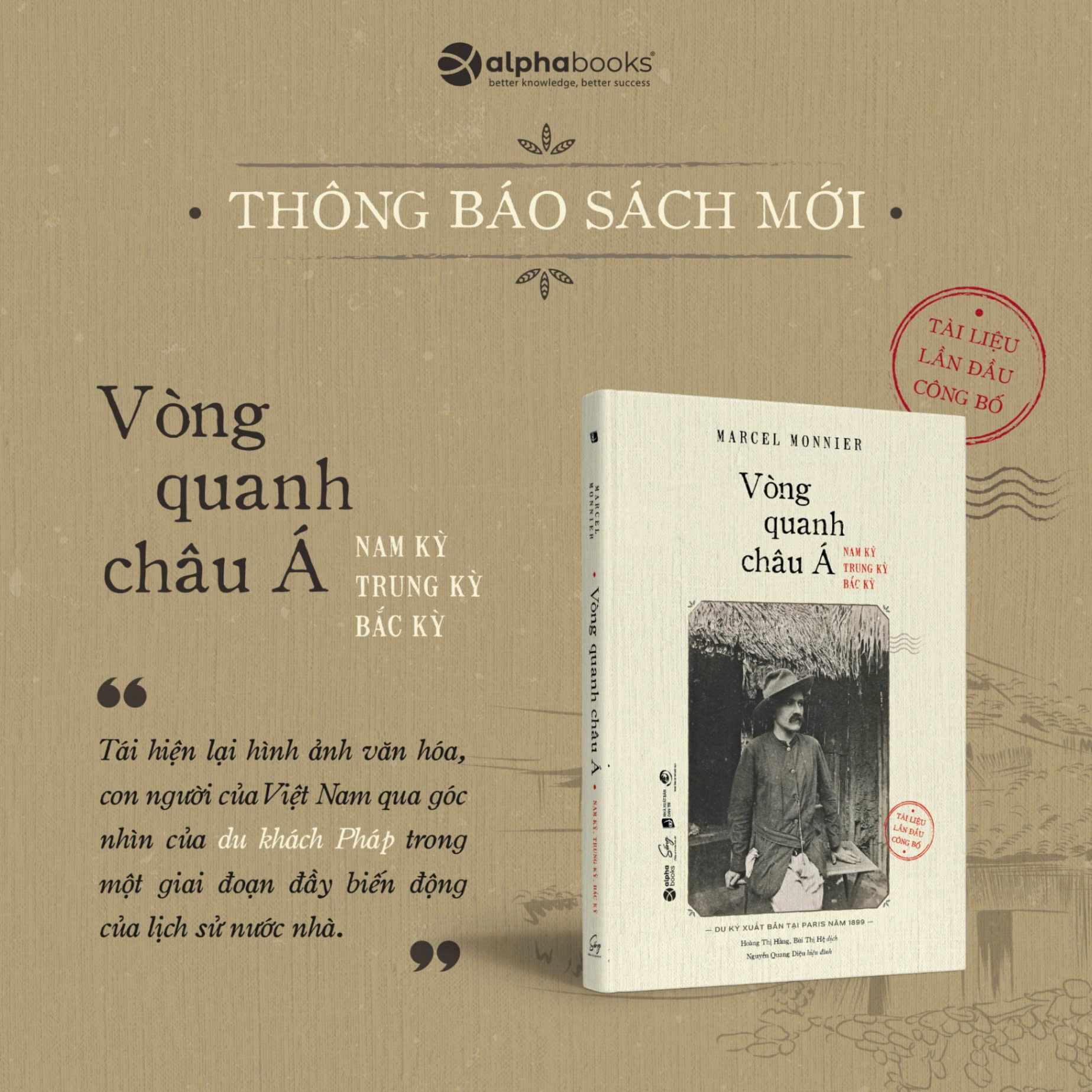 VÒNG QUANH CHÂU Á - Nam Kỳ ,Trung Kỳ, Bắc Kỳ - Du ký xuất bản tại Paris năm 1899 - Marcel Monnier (bìa mềm)
